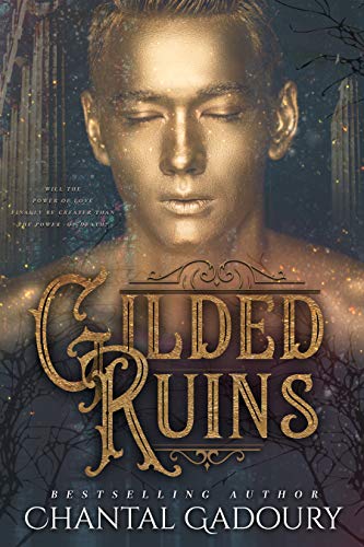 Gilded Ruins (Blinding Night Book 2) by [Gadoury, Chantal]