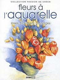 Les  fleurs à l'aquarelle