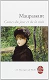 Contes Du Jour Et de La Nuit (Ldp Classiques) (French Edition) by Guy de Maupassant