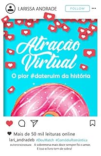 Livro Atração Virtual: O pior #dateruim da história