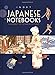 Japanese Notebooks: A Journey to the Empire of Signs