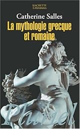 La  mythologie grecque et romaine