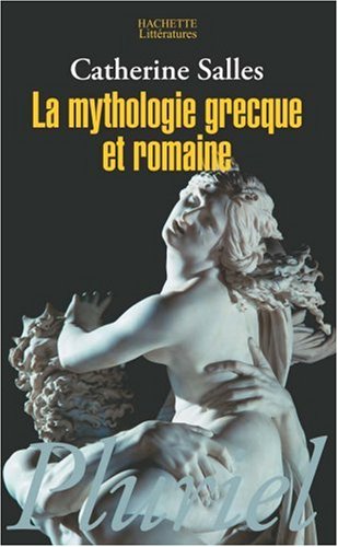 La  mythologie grecque et romaine