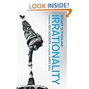 Irrationality: the enemy within