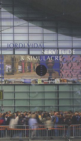 Servitude et simulacre en temps réel et flux constant