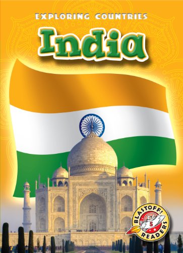 India (Blastoff! Readers: Exploring Countries) (Blastoff! Readers: Exploring Countries: Level 5) (Blastoff! Readers: Exploring Countries: Level 5 (Library))