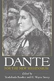 Dante For the New Millennium (Fordham Series in Medieval Studies) by