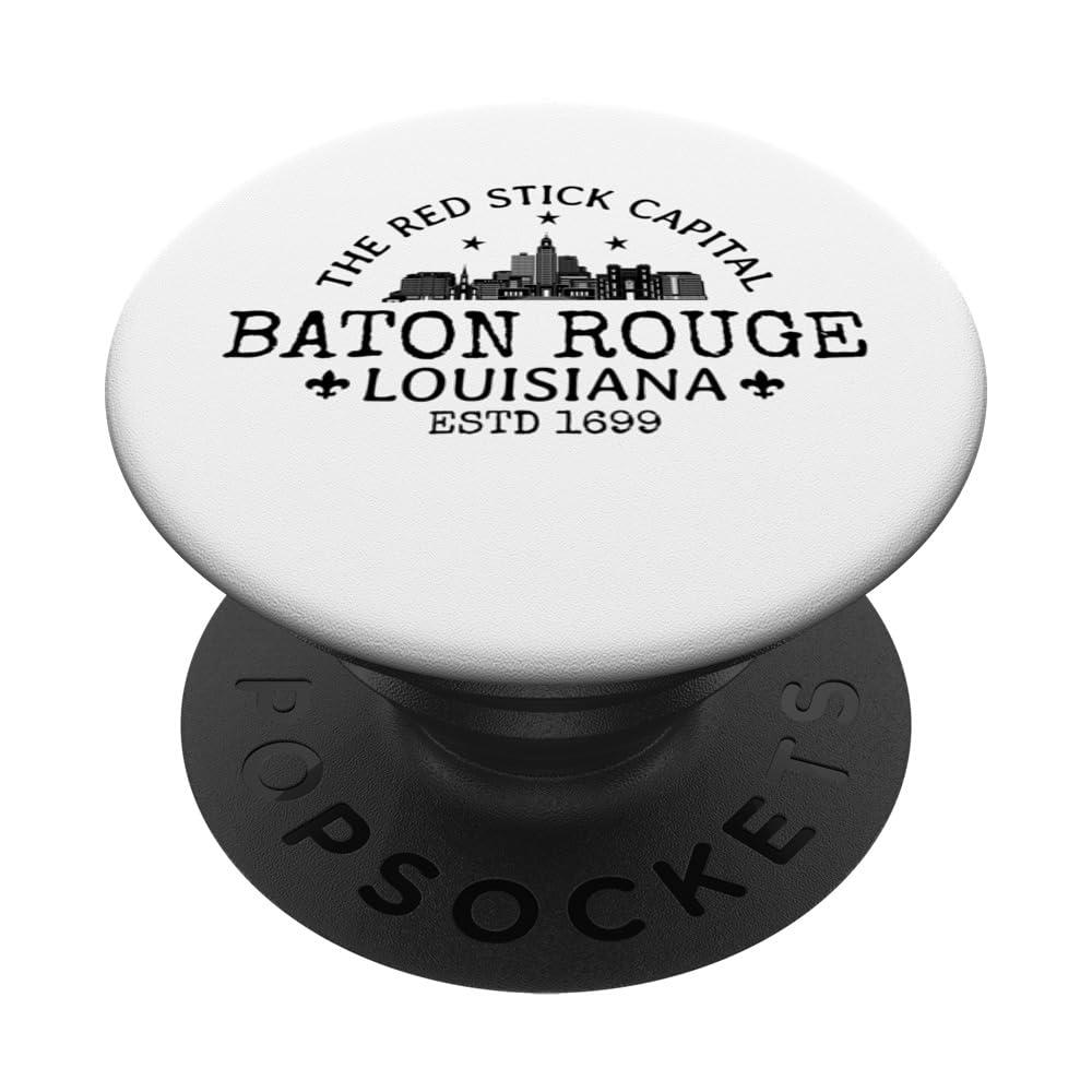 Baton Rouge The Red Stick Capital Est 1699 Souvenir PopSockets Swappable PopGrip