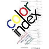 Color Index: Over 1100 Color Combinations, CMYK and RGB Formulas, for Print and Web Media