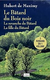 Le  bâtard du bois noir