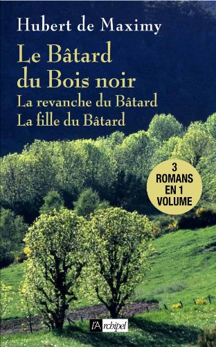 Le  bâtard du bois noir