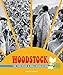 Woodstock: The 1969 Rock and Roll Revolution by Ernesto Assante