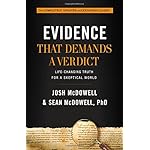 Evidence That Demands a Verdict: Life-Changing Truth for a Skeptical World