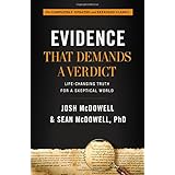 Evidence That Demands a Verdict: Life-Changing Truth for a Skeptical World