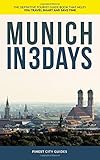 Munich in 3 Days: The Definitive Tourist Guide Book That Helps You Travel Smart and Save Time