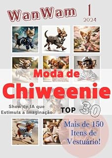 Livro Chiweenie Recurso especial de moda (edição WanWam de janeiro de 2024)