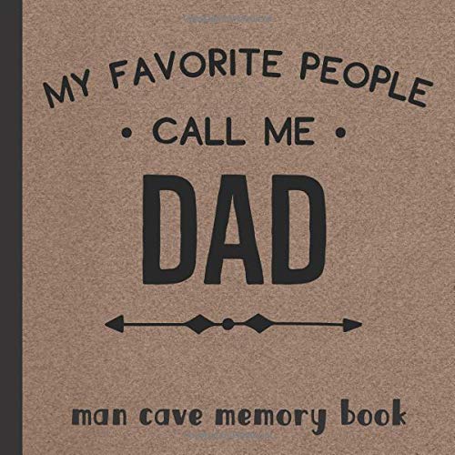 Man Cave Memory Book: Preserve Your Precious Memories Inside This Man Cave Photo Scrapbook to Create a Lasting Memory Keepsake (Man Cave Accessories,Man Cave Decor for Men)