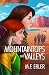 Mountaintops and Valleys (The Peaks Saga Book 3) by M.F. Erler