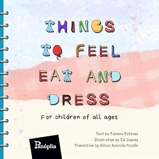Livro Things to Feel, Eat and Dress