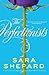 The Perfectionists (Perfectionists, 1)