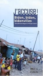 Bidon, bidon, bidonvilles