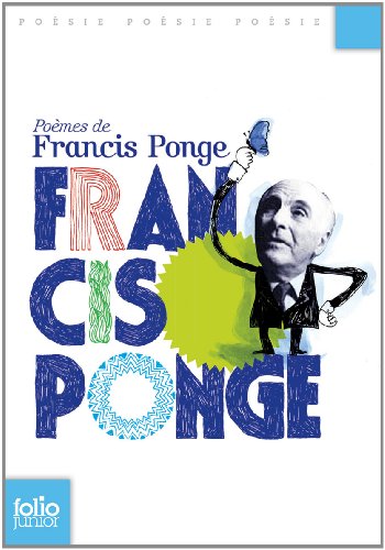 Poèmes de Francis Ponge