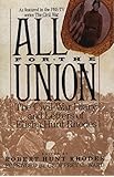 All for the Union: The Civil War Diary & Letters of Elisha Hunt Rhodes