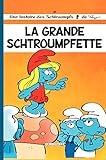 Les Schtroumpfs - tome 28 - La Grande Schtroumpfette (French Edition) by 