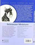 Image de Schnauzer miniatura. Nuevas guias perros de raza (Nuevas guias: Perros de raza / New Guides: Dog Breeds) (Spanish Edition)