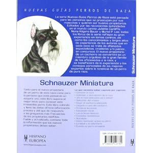 Schnauzer miniatura. Nuevas guias perros de raza (Nuevas guias: Perros de raza / New Guides: Dog Breeds) (Spanish Edition)