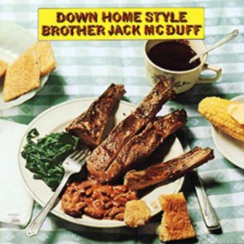 “Brother” Jack McDuff - Down Home Style - Zortam Music