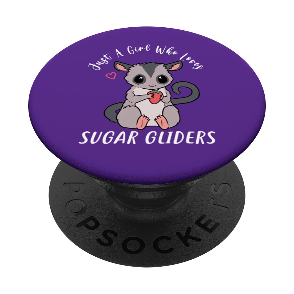 Just A Girl Who Loves Sugar Gliders Sugar Cute Glider Sugar PopSockets Swappable PopGrip