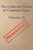 The Collected Works of Creampie Eater Volume 28