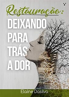 Livro Restauração: Deixando para trás a dor