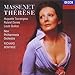 Massenet: Therese
