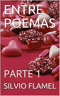 Livro ENTRE POEMAS: PARTE 1
