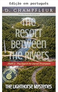 Livro O resort entre os rios (Mistérios Lighthorse Livro 35)