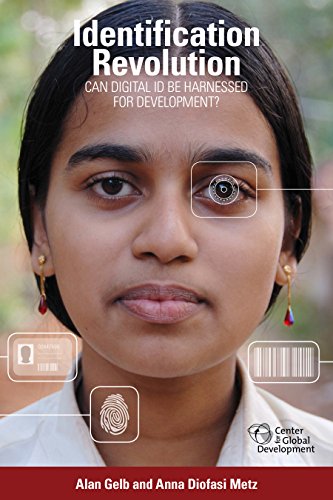 [EBOOK] Identification Revolution: Can Digital ID be Harnessed for Development?<br />KINDLE