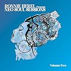 ロニー・ヘレル・プレゼンツ ネオ・ソウル・セッションズ・ヴォリューム2