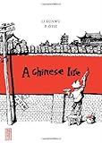 Front cover for the book A Chinese Life by Philippe Otie