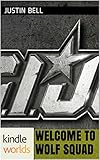 G.I. JOE: Welcome To Wolf Squad (Kindle Worlds Novella)