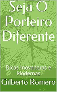 Livro Seja O Porteiro Diferente: Dicas Inovadoras e Modernas