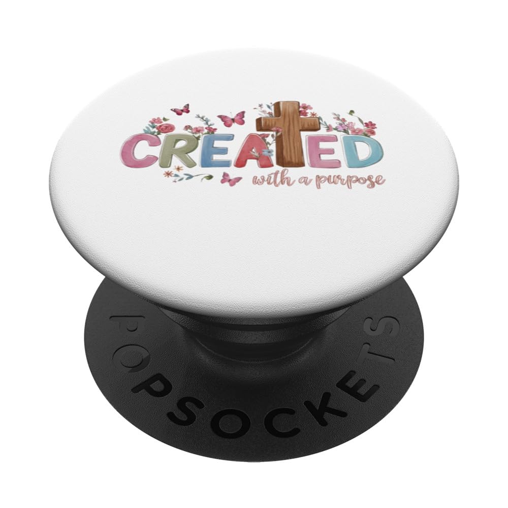 Created with Purpose! Cross, Jesus, Happy Christian Woman PopSockets Swappable PopGrip