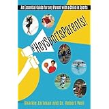 #HeySportsParents: An Essential Guide for any Parent with a Child in Sports