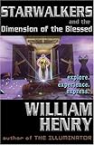 Starwalkers and the Dimension of the Blessed