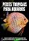 Livro Peixes Tropicais Para Aquários: Guia Completo para Cuidar de Peixes Tropicais e Aquários