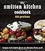 The Smitten Kitchen Cookbook - Book by Deb Perelman