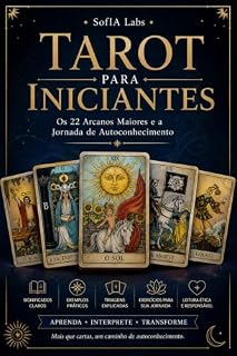 Livro Tarot para Iniciantes: Os 22 Arcanos Maiores e a Jornada de Autoconhecimento