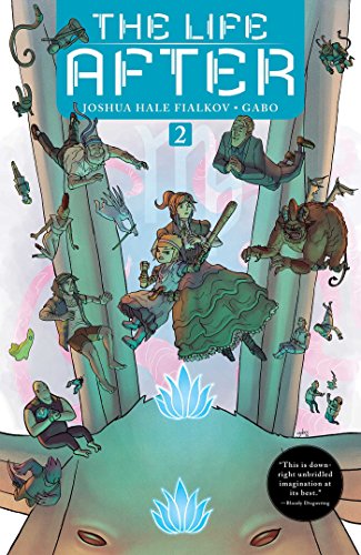 The Life After Vol. 2 (2) by Joshua Hale Fialkov