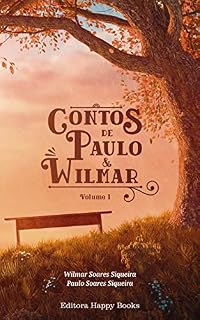 Livro Conto de Paulo e Wilmar, volume 1 (Contos de Paulo e Wilmar)